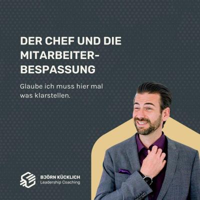 Der Chef und die Mitarbeiter-Bespaßung - ein Artikel von Björn Kücklich von Björn Kücklich Coaching dem New Leadership Coach