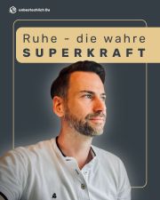 Beitragsbild zu Innere Ruhe ist die neue Superkraft.